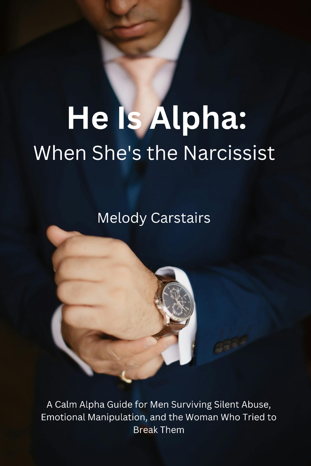 He Is Alpha: When She's the Narcissist