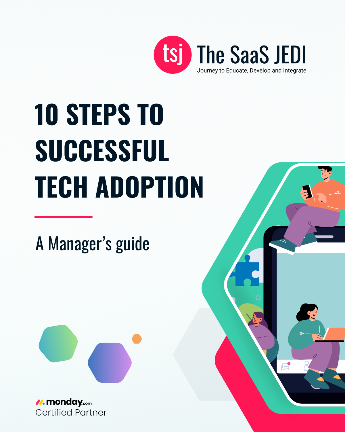 Ten step guide to successful tech adoption by team members