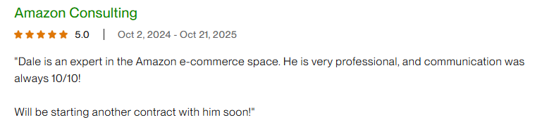 Upwork review: Dale is an expert in the Amazon e-commerce space, communication was always 10 out of 10