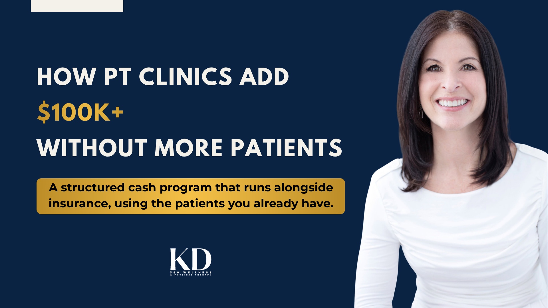 Free masterclass: how PT clinics add $100K+ without more patients, with Karen DeSimone, PT, DPT