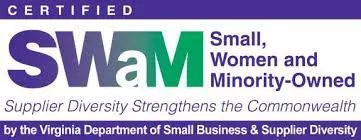 SWaM certified by the Virginia Department of Small Business and Supplier Diversity