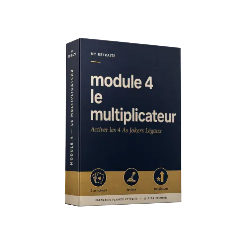 Étape 4 de la méthode MY Retraite : le Multiplicateur