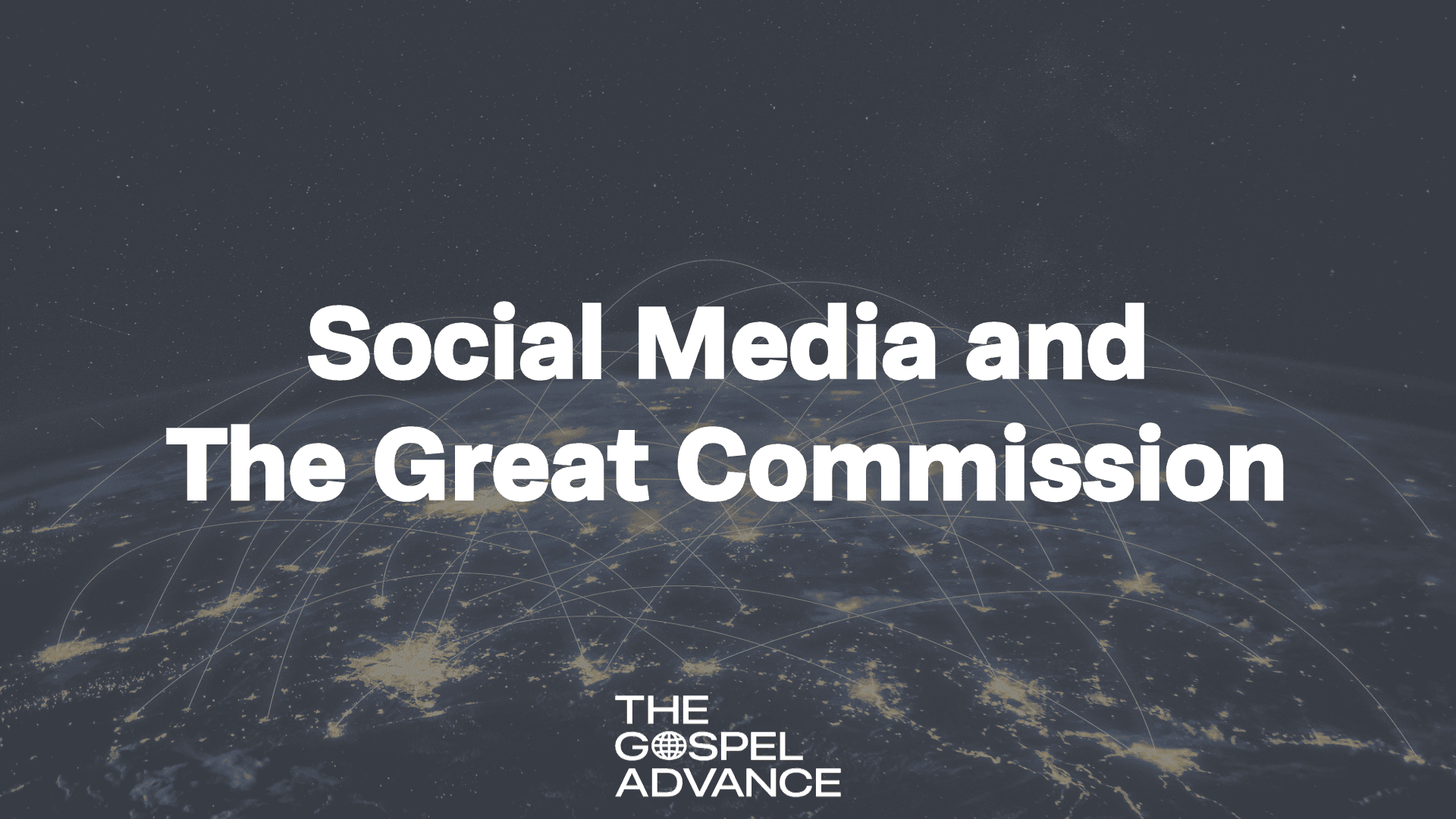 Social Media and the Great Commission