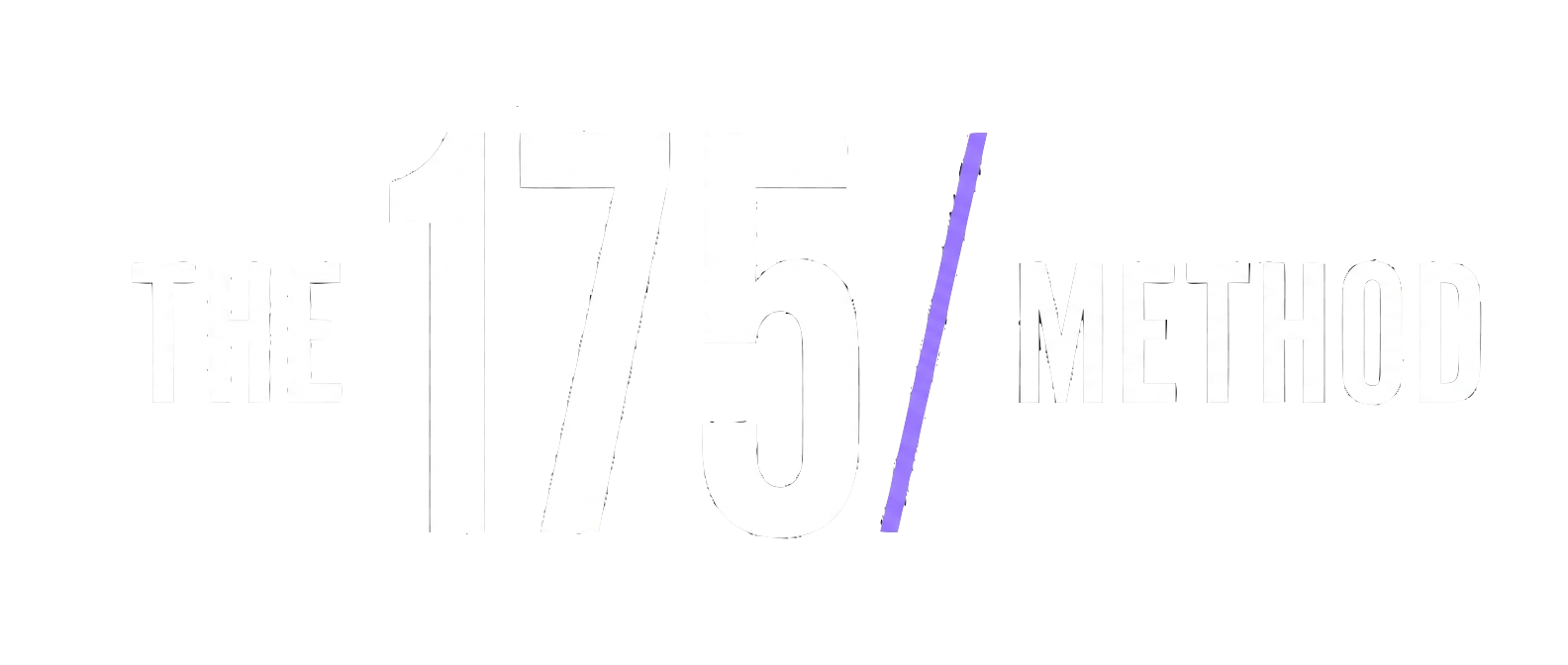 The 175 Method