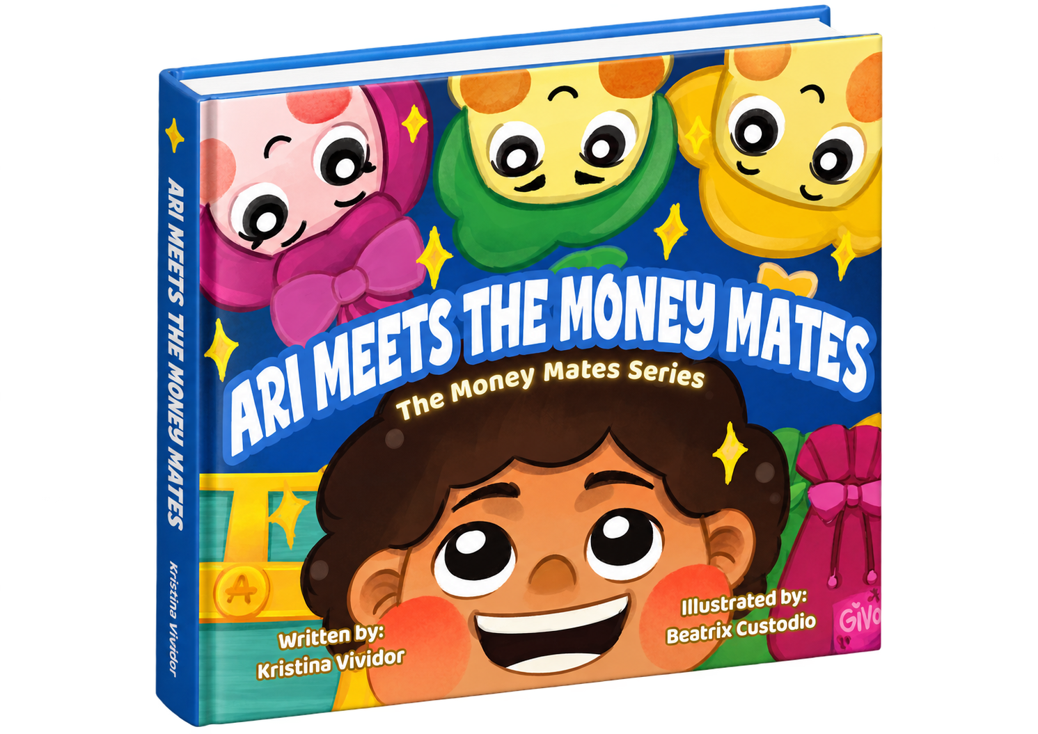 Ari Meets the Money Mates book by Kristina Vividor