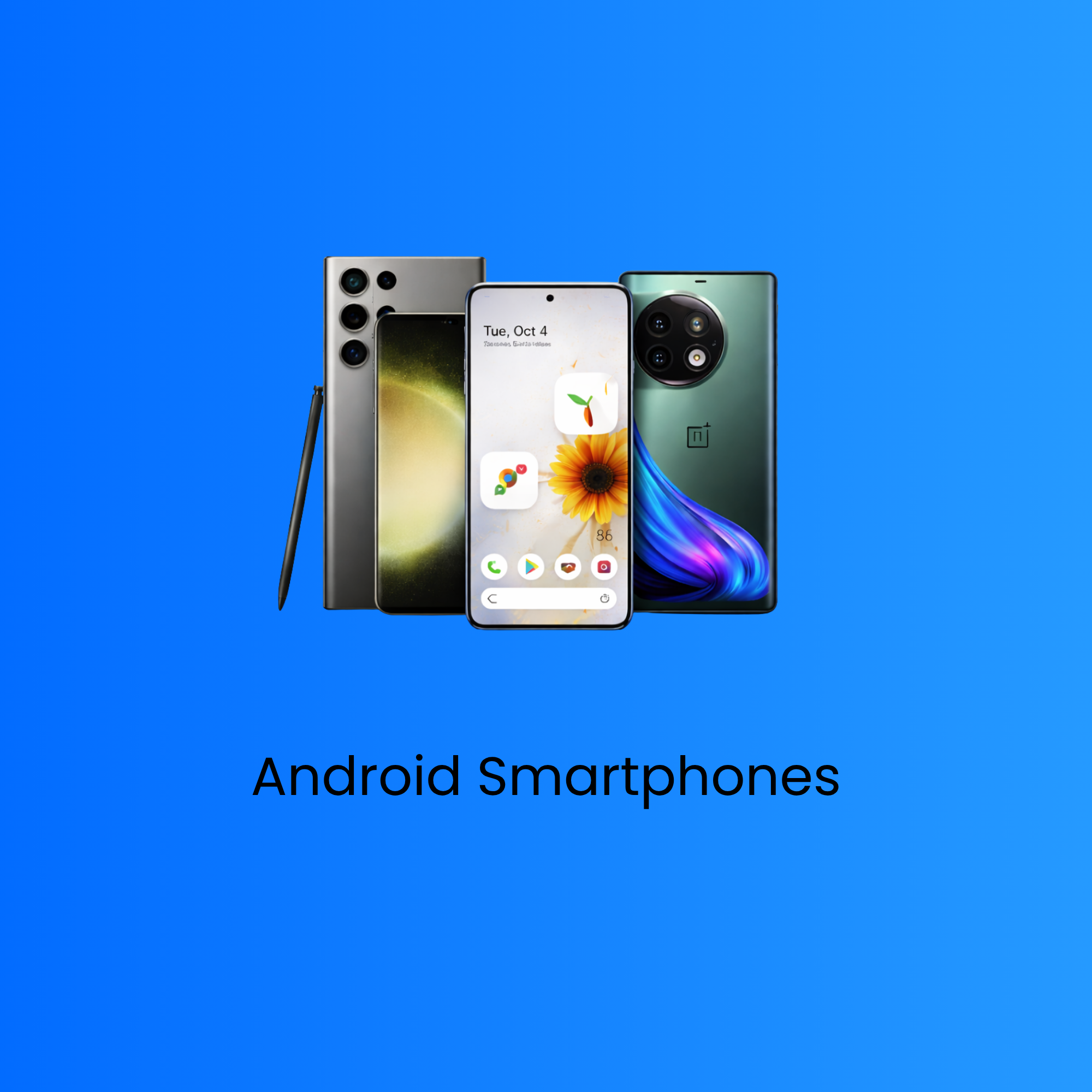Android Smartphones