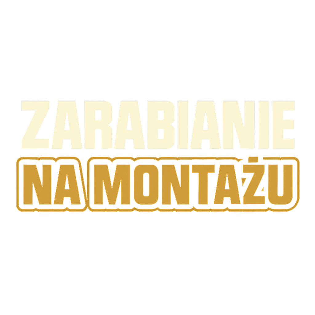 Zarabianie Na Montażu - logo