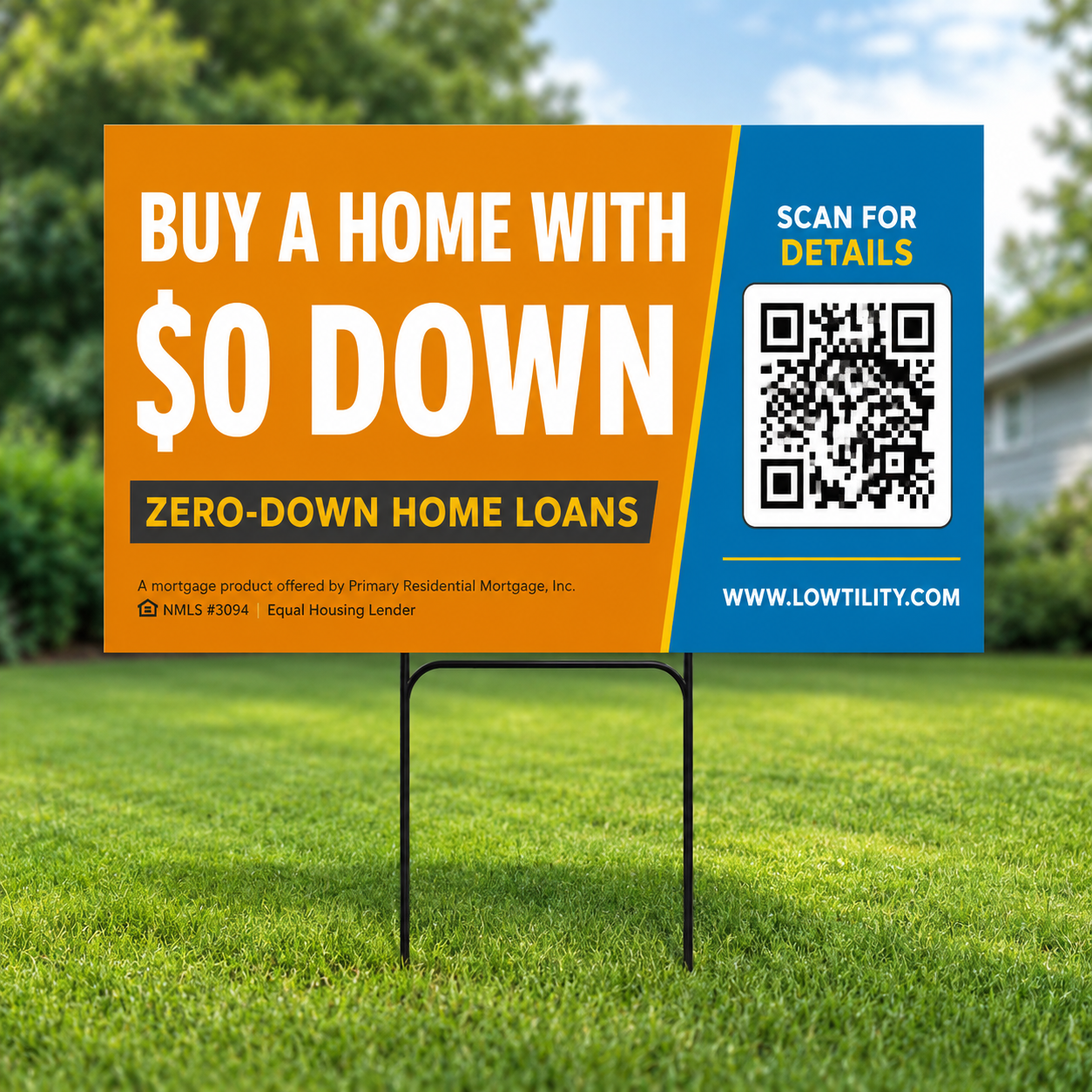 $0 Down Yard Sign — Zero-Down Home Loans