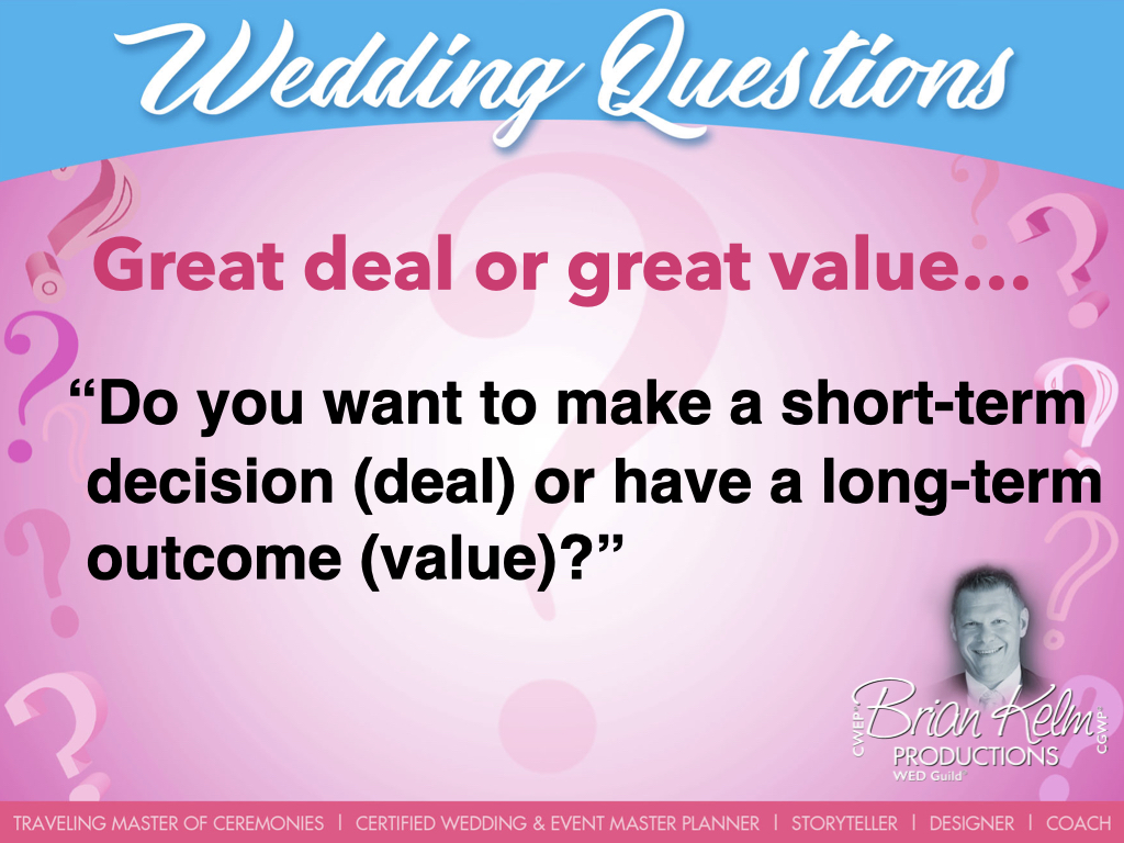 wedding questions, wedding question, brian kelm, brian kelm productions, brian kelm wedding mc, brian kelm wedding planner, brian kelm master wedding event planner, great deal, great value, wedding deal, wedding value wedding questions, wedding question, brian kelm, brian kelm productions, brian kelm wedding mc, brian kelm wedding planner, brian kelm master wedding event planner, great deal, great value, wedding deal, wedding value