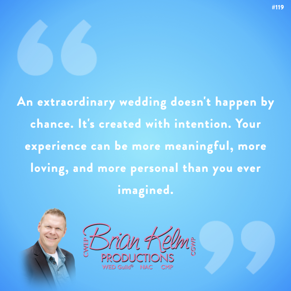 wedding quote, wedding quote ideas, brian kelm, brian kelm productions, brian kelm wedding mc, brian kelm wedding planner, brian kelm master wedding event planner, average is a choice, average wedding, extraordinary wedding 