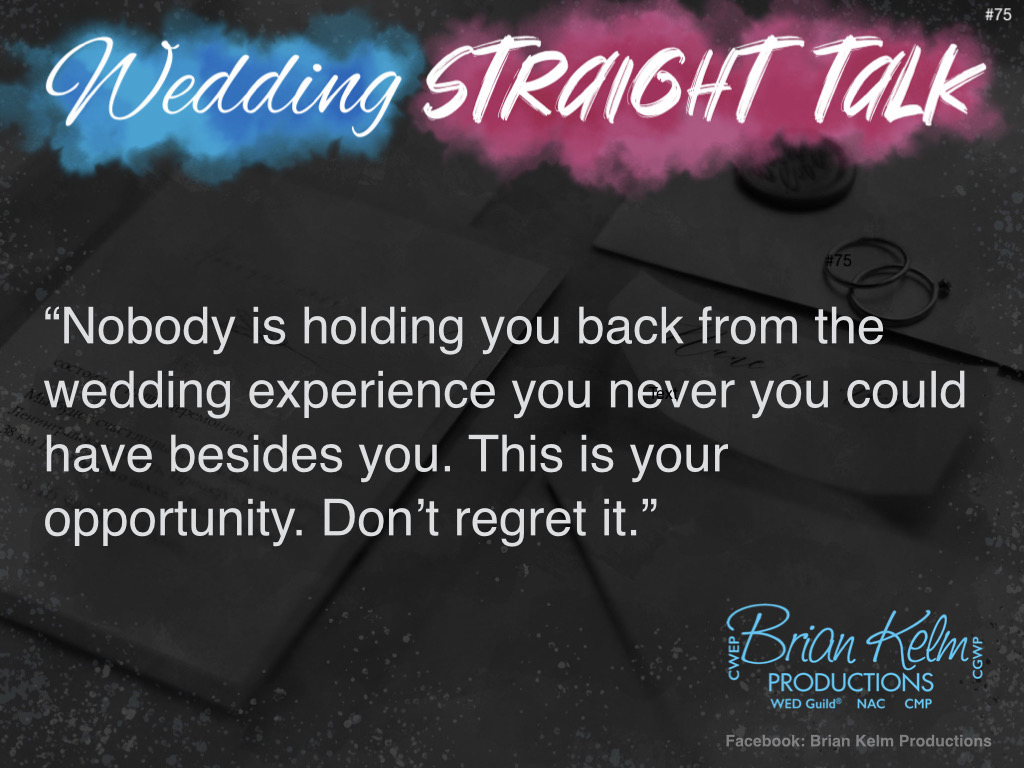 wedding straight talk, real world wedding messages, no nonsense wedding ideas, wedding thoughts, wedding authenticity, wedding integrity, brian kelm, brian kelm productions, brian kelm wedding mc, brian kelm wedding planner, brian kelm master wedding event planner, different and unique equals opportunity, wedding different, wedding unique, wedding opportunity