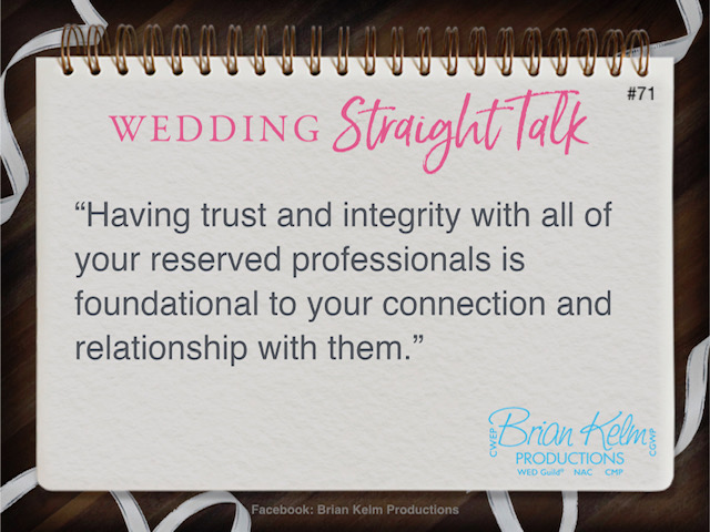 wedding straight talk, real world wedding messages, no nonsense wedding ideas, wedding thoughts, wedding authenticity, wedding integrity, brian kelm, brian kelm productions, brian kelm wedding mc, brian kelm wedding planner, brian kelm master wedding event planner, a foundational combo, reserved wedding professionals, wedding trust, wedding integrity
