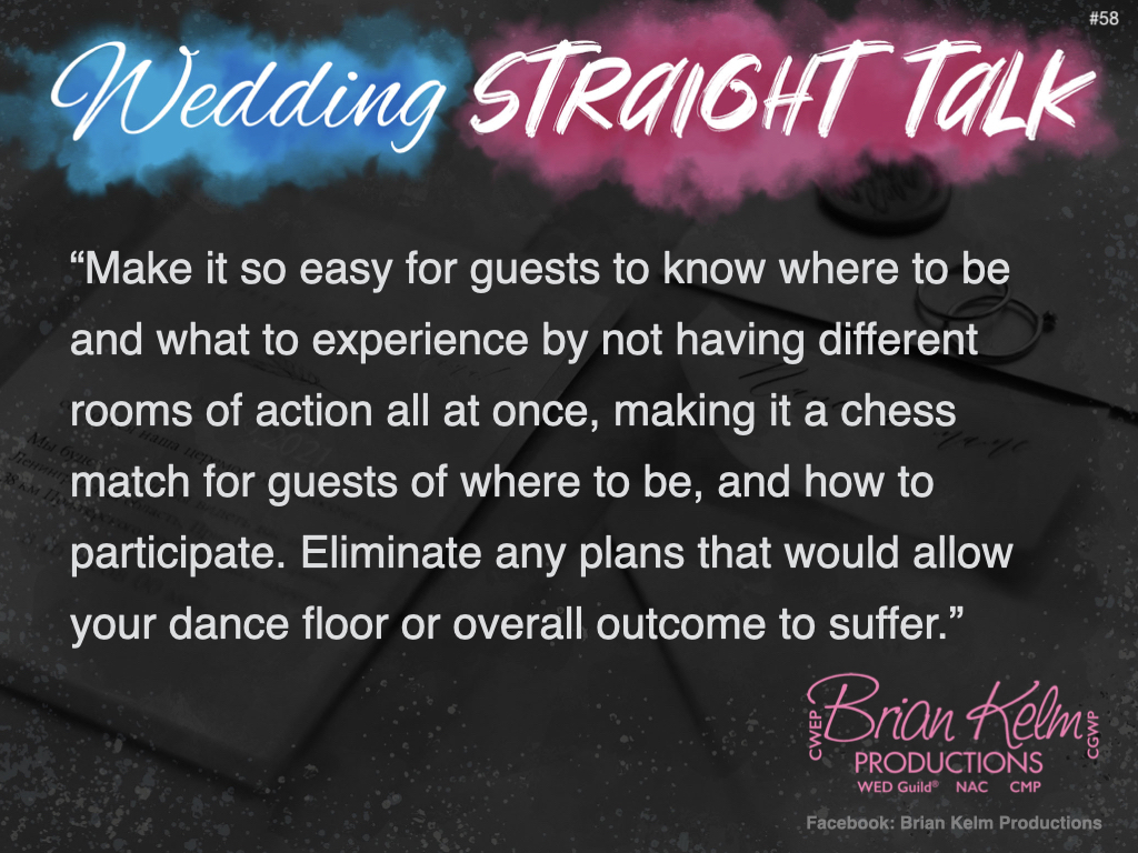 wedding straight talk, real world wedding messages, no nonsense wedding ideas, wedding thoughts, wedding authenticity, wedding integrity, brian kelm, brian kelm productions, brian kelm wedding mc, brian kelm wedding planner, brian kelm master wedding event planner, are you creating an impactful experience, wedding impact, impactful experience