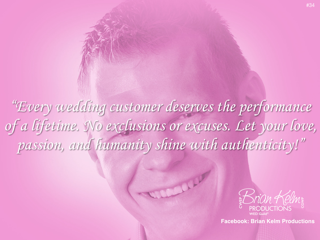 wedding thoughts, wedding ideas, brian kelm, brian kelm productions, brian kelm wedding mc, brian kelm wedding planner, brian kelm master wedding event planner, every wedding customer deserves, wedding customer wedding thoughts, wedding ideas, brian kelm, brian kelm productions, brian kelm wedding mc, brian kelm wedding planner, brian kelm master wedding event planner, every wedding customer deserves, wedding customer