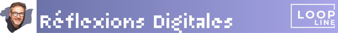 Blog Réflexions Digitales - Veille IA et chatbots par Luc Loopline Saint-Malo