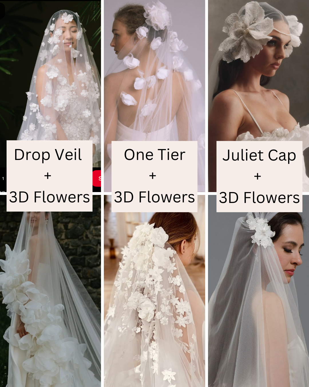 Drop veil. Juliet Cap veil and One Tier veil all with 3d fabric flowers