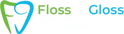 Floss & Gloss Dental