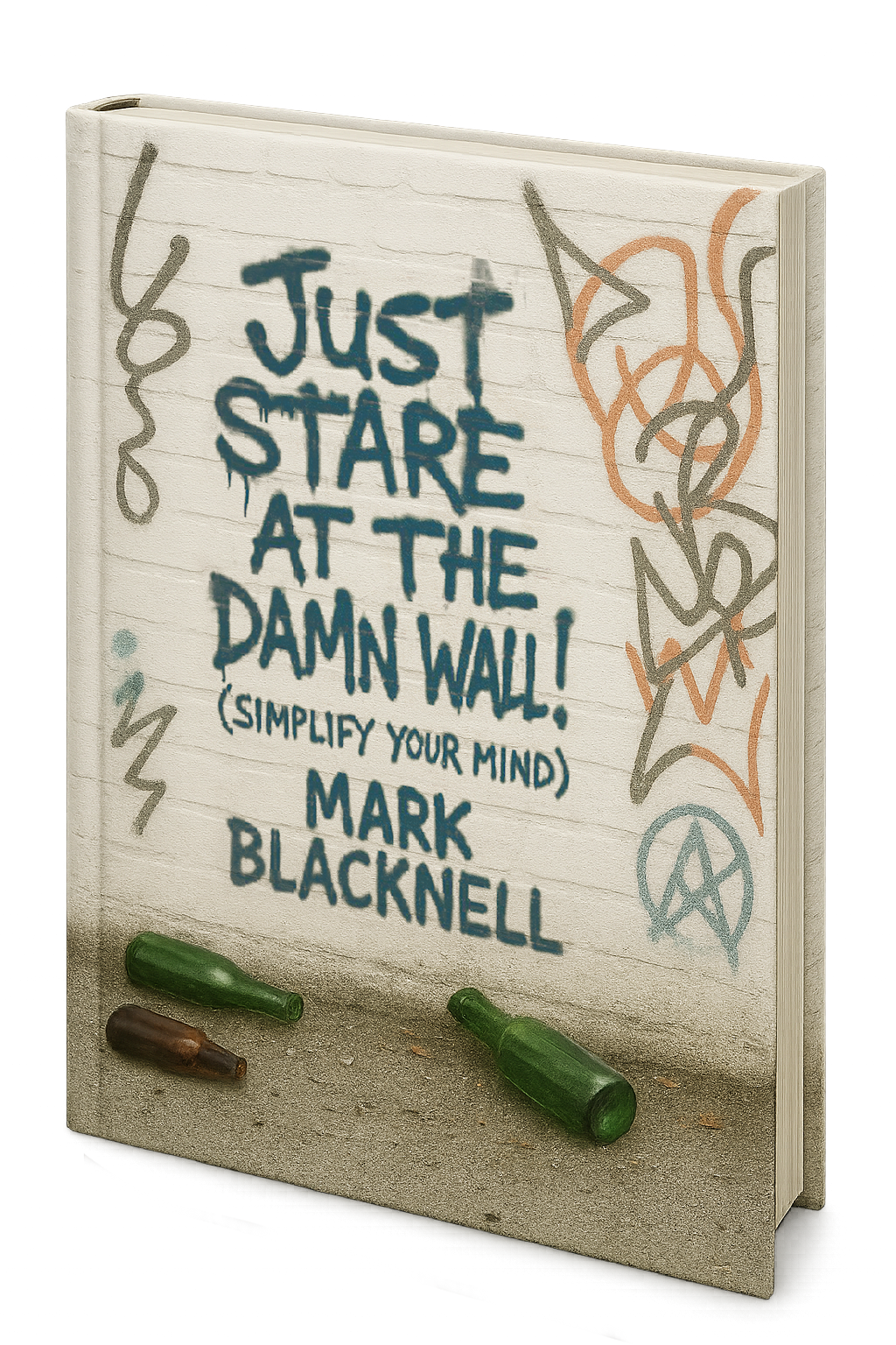 just stare at the damn wall