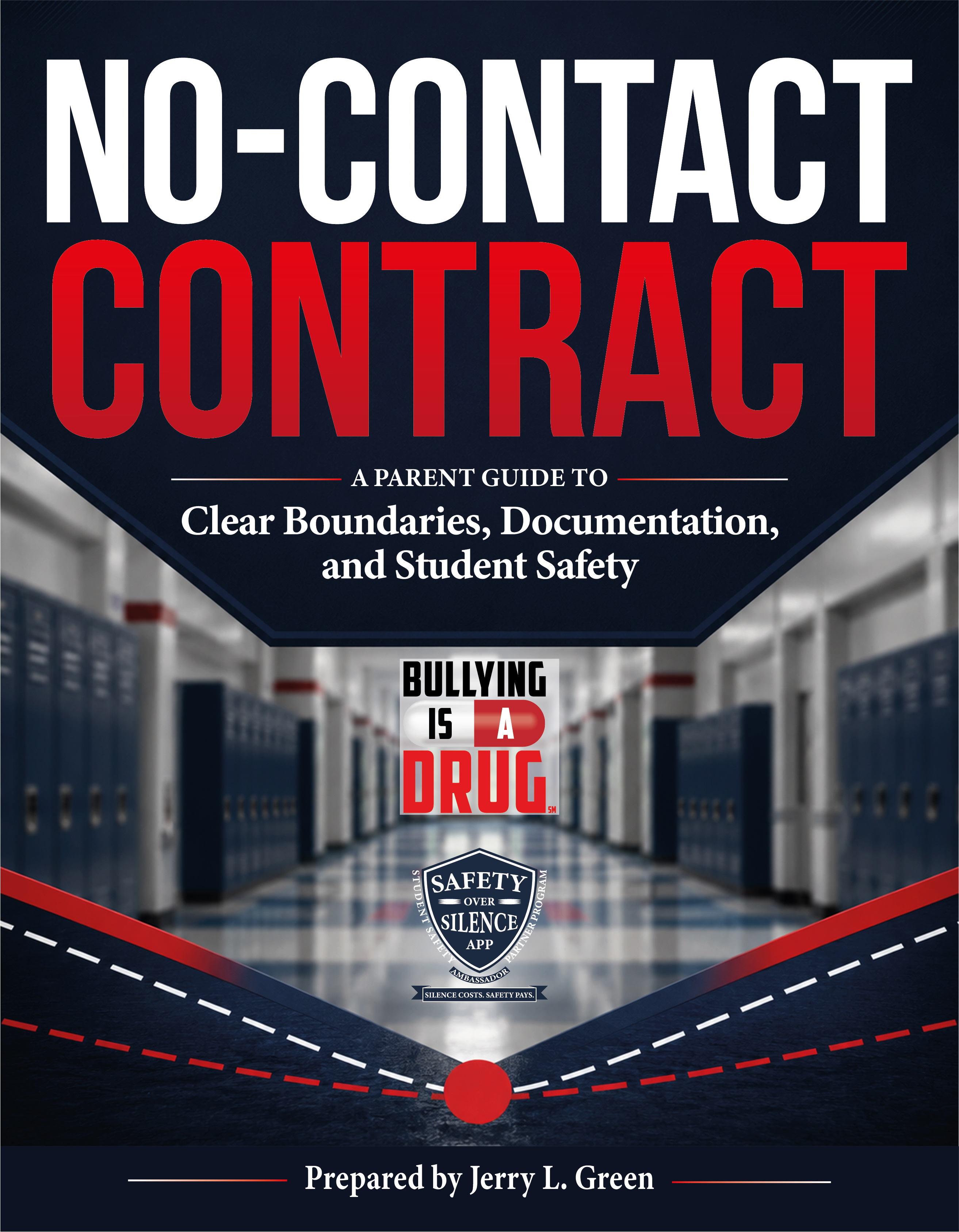Cover of the No-Contact Contract ebook: A Parent Guide to Clear Boundaries, Documentation, and Student Safety, prepared by Jerry L. Green