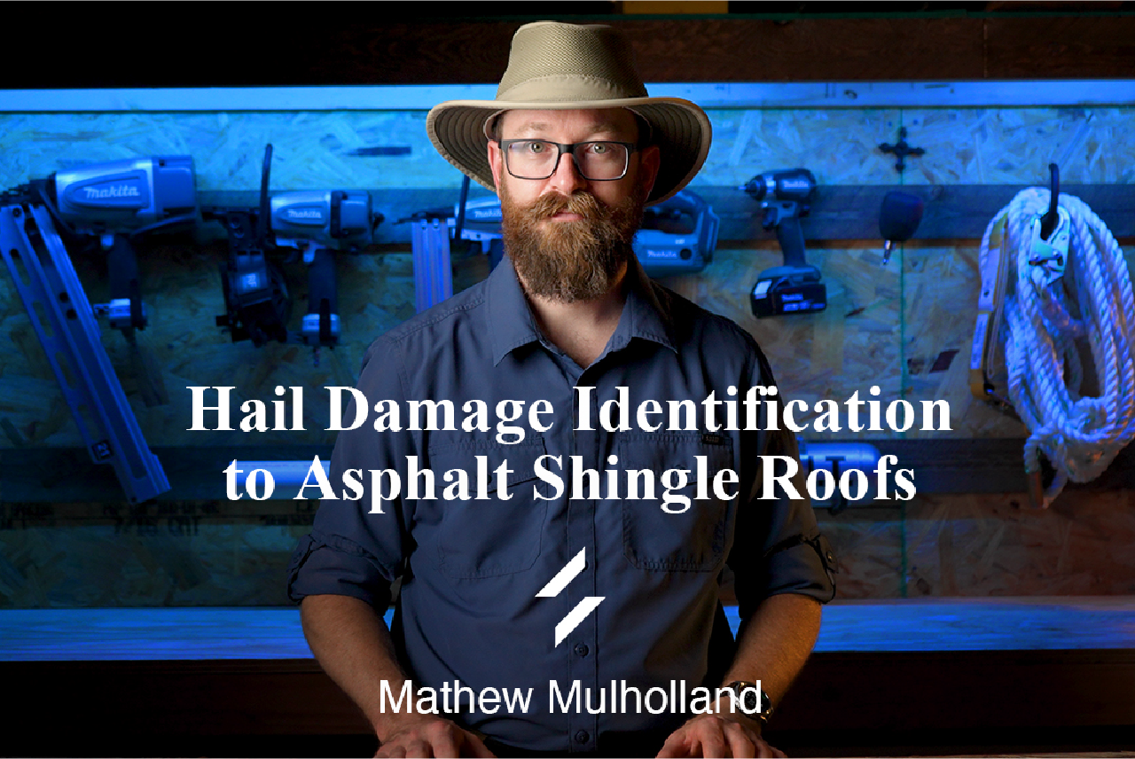 Hail Damage Identification to Asphalt Shingle Roofs