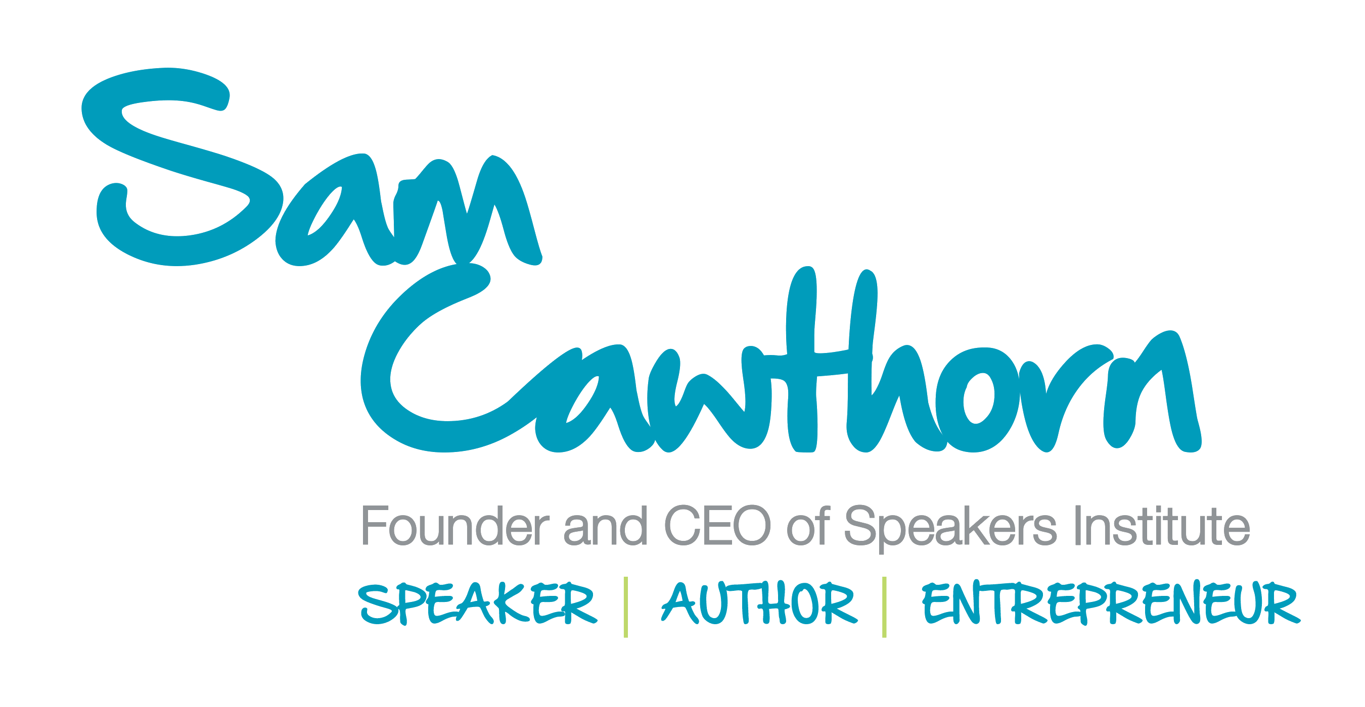 Sam Cawthorn — Founder and CEO of Speakers Institute; Speaker, Author, Entrepreneur