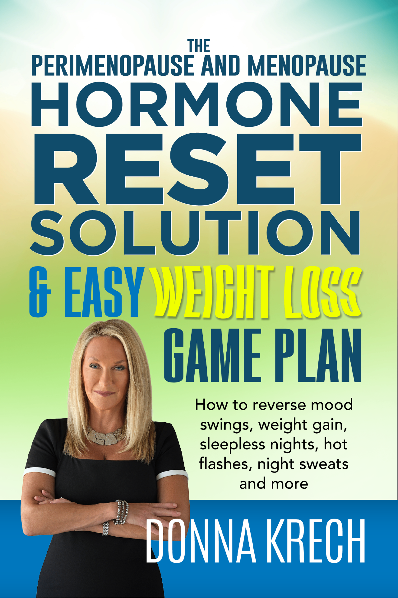 The Perimenopause and Menopause Hormone Reset Solution book by Donna Krech
