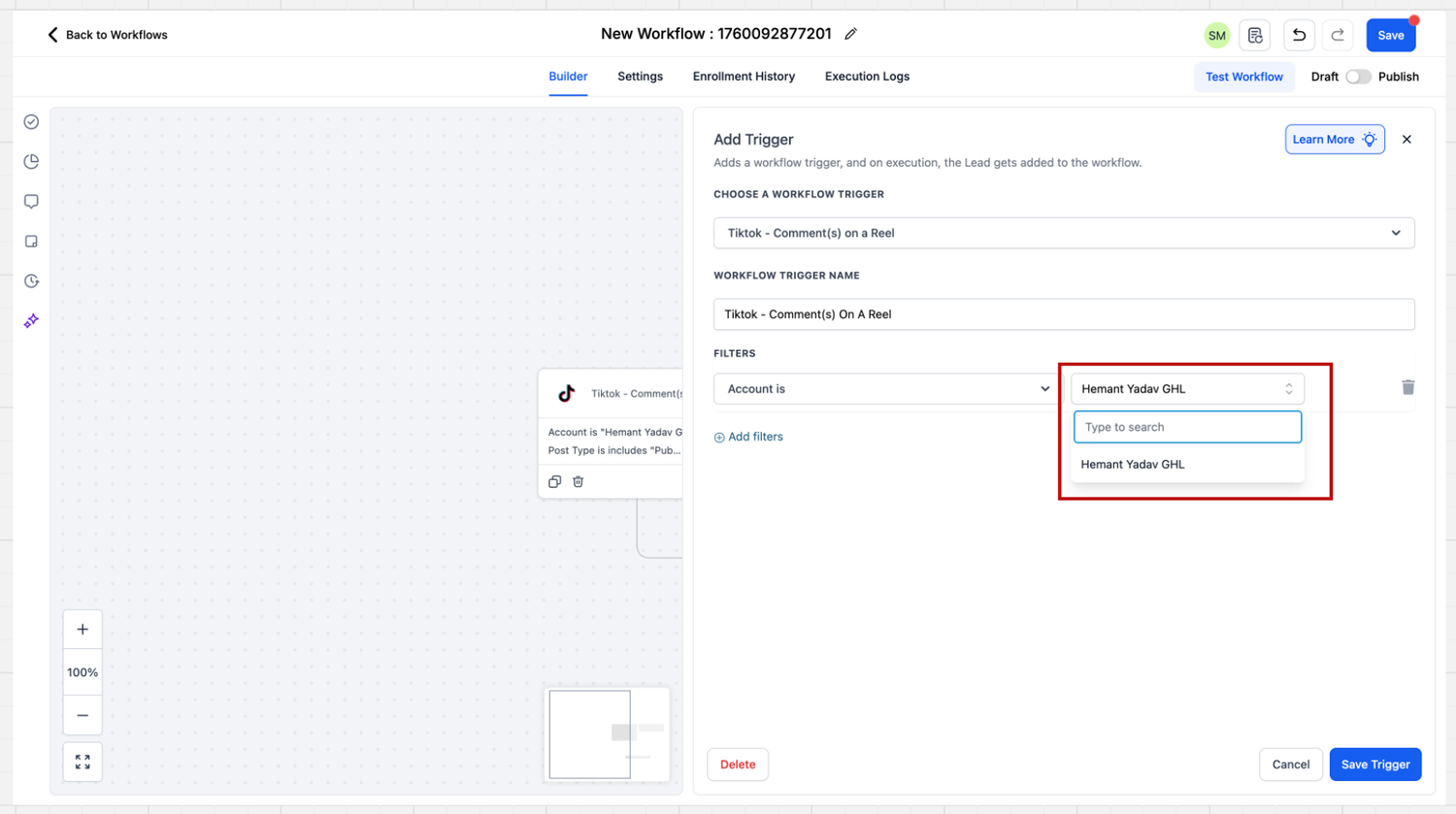 GoHighLevel workflow trigger panel for TikTok comments with the Account is filter selected and a connected TikTok account chosen