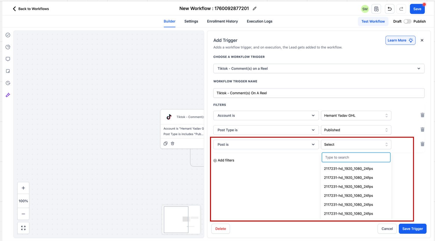 GoHighLevel TikTok comment trigger filters showing Account is, Post Type is set to Published and a Post is dropdown listing individual videos