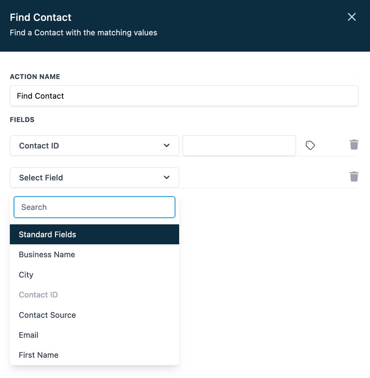 GoHighLevel Find Contact panel with two field rows, Contact ID on the first row and a second Select Field row open on the Standard Fields list GoHighLevel Find Contact panel with two field rows, Contact ID on the first row and a second Select Field row open on the Standard Fields list