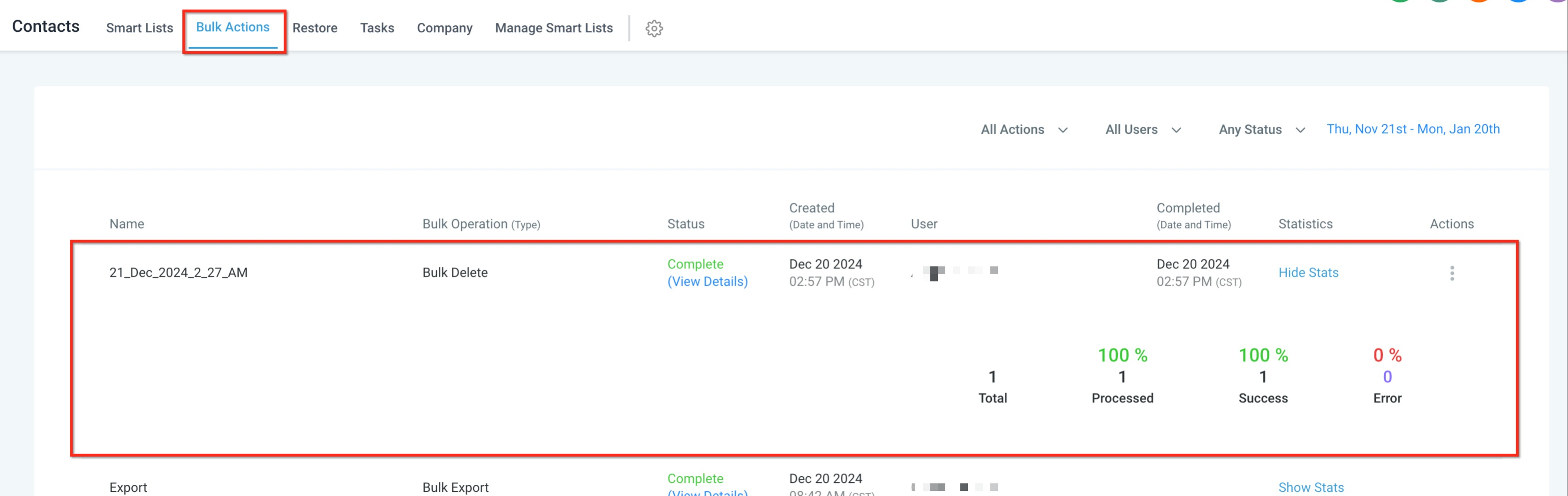 GoHighLevel Bulk Actions page under Contacts showing a Bulk Delete row marked Complete with statistics reading 1 total, 100 percent processed, 100 percent success and 0 percent error GoHighLevel Bulk Actions page under Contacts showing a Bulk Delete row marked Complete with statistics reading 1 total, 100 percent processed, 100 percent success and 0 percent error