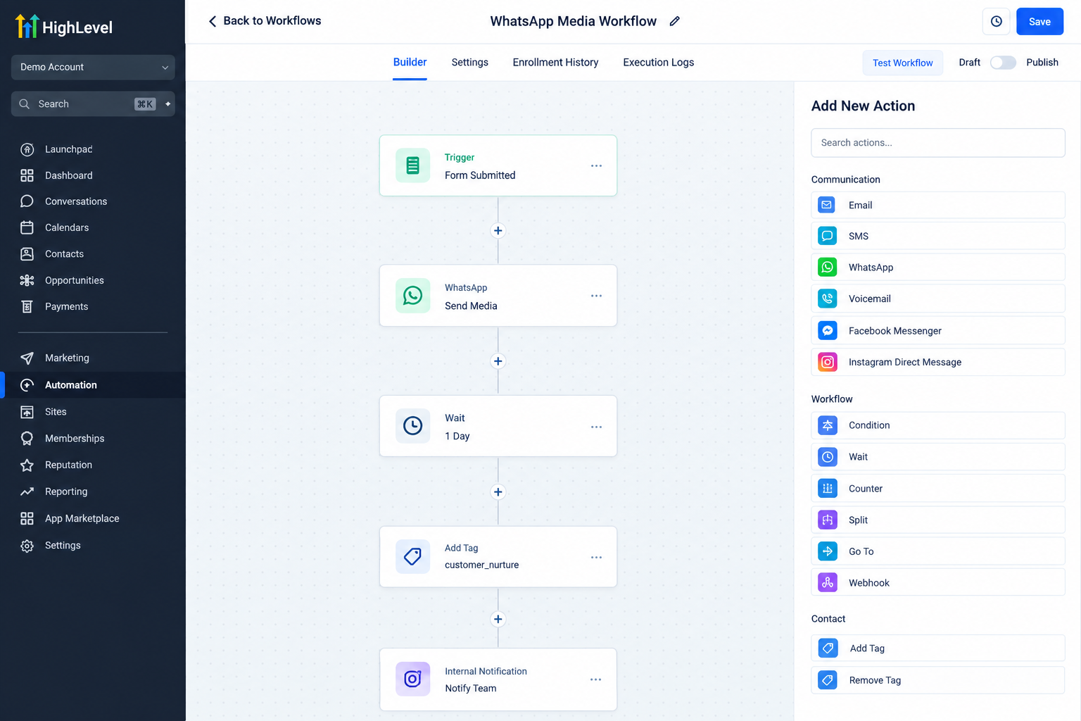 GoHighLevel workflow builder showing a WhatsApp media message action in an automated lead nurture workflow GoHighLevel workflow builder showing a WhatsApp media message action in an automated lead nurture workflow