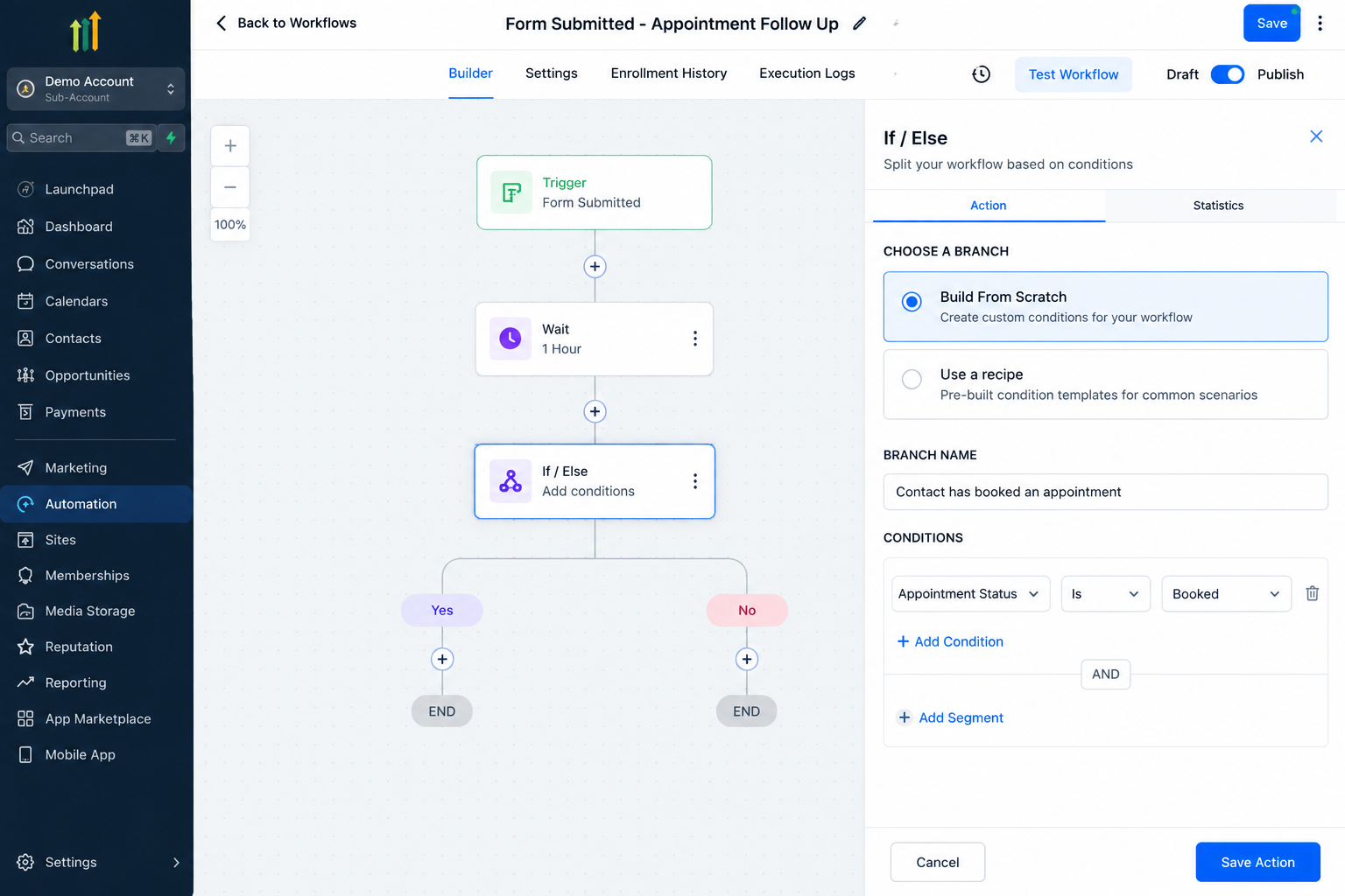 GoHighLevel If/Else workflow action showing custom branch conditions for checking whether a contact has booked an appointment GoHighLevel If/Else workflow action showing custom branch conditions for checking whether a contact has booked an appointment