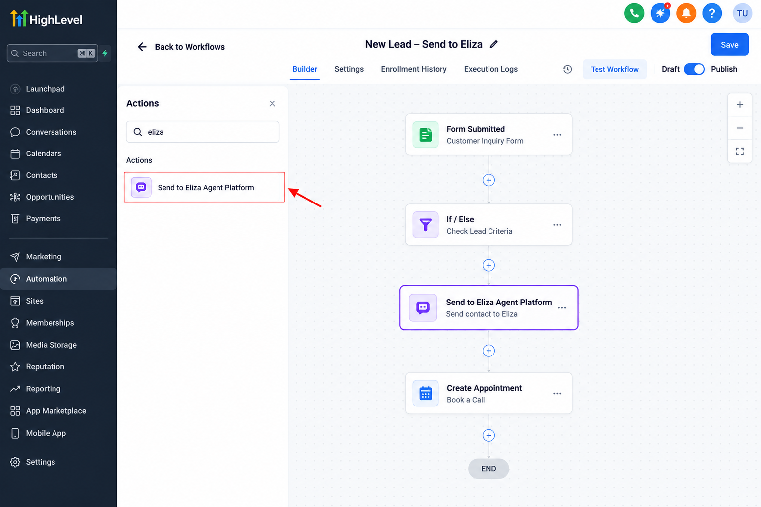 GoHighLevel workflow showing the Send to Eliza Agent Platform action added after lead qualification. GoHighLevel workflow showing the Send to Eliza Agent Platform action added after lead qualification.