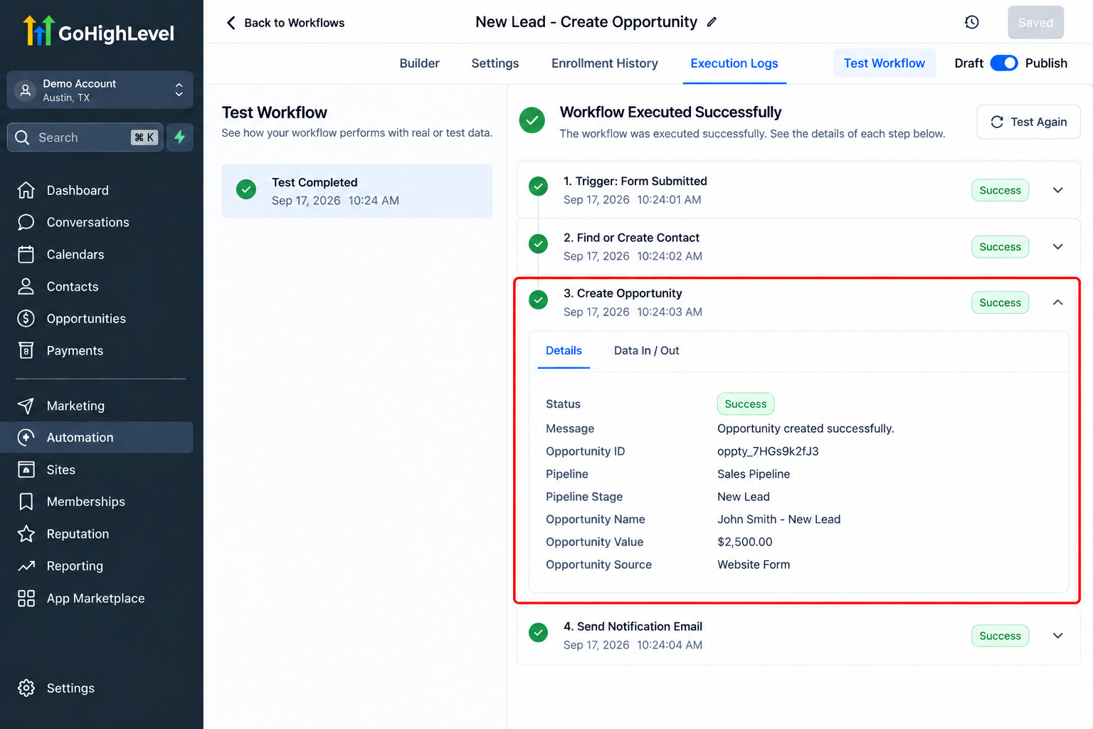 GoHighLevel workflow execution log showing the Create Opportunity action completed successfully during workflow testing.