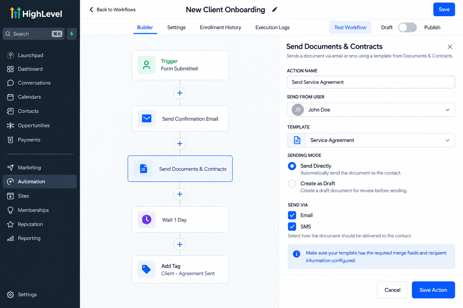 GoHighLevel workflow showing the Send Documents & Contracts action configured with a service agreement template, Send Directly mode, and email and SMS delivery options. GoHighLevel workflow showing the Send Documents & Contracts action configured with a service agreement template, Send Directly mode, and email and SMS delivery options.