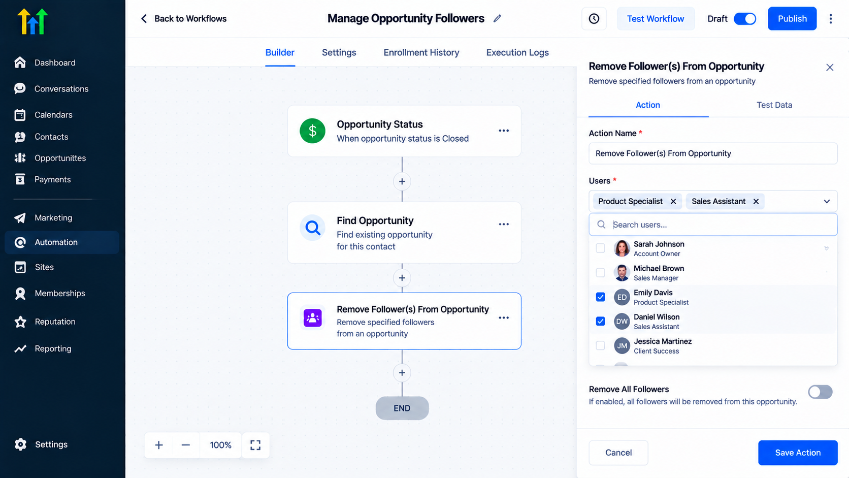 GoHighLevel workflow builder showing the Remove Follower from Opportunity action panel with selected users GoHighLevel workflow builder showing the Remove Follower from Opportunity action panel with selected users