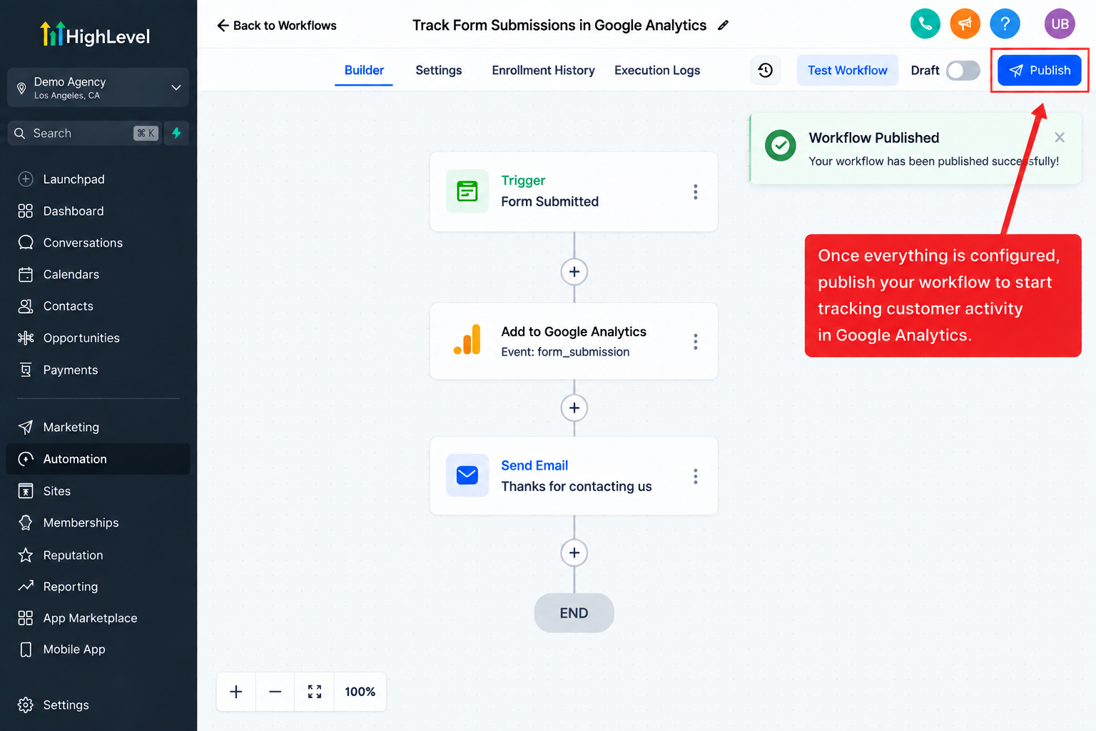 GoHighLevel workflow builder showing a published automation with the Add to Google Analytics Action included for customer activity tracking. GoHighLevel workflow builder showing a published automation with the Add to Google Analytics Action included for customer activity tracking.