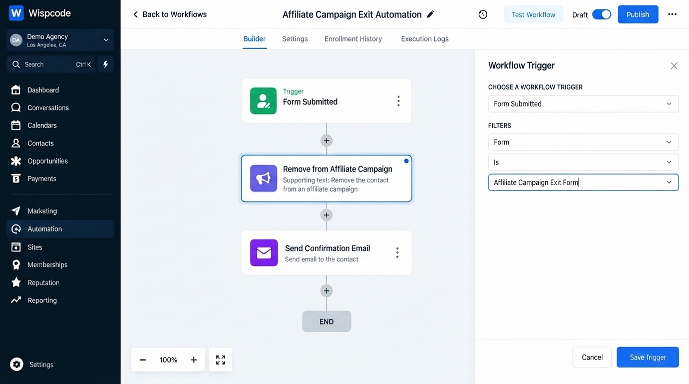 GoHighLevel workflow builder showing Affiliate Campaign Exit Automation with Form Submitted trigger settings GoHighLevel workflow builder showing Affiliate Campaign Exit Automation with Form Submitted trigger settings