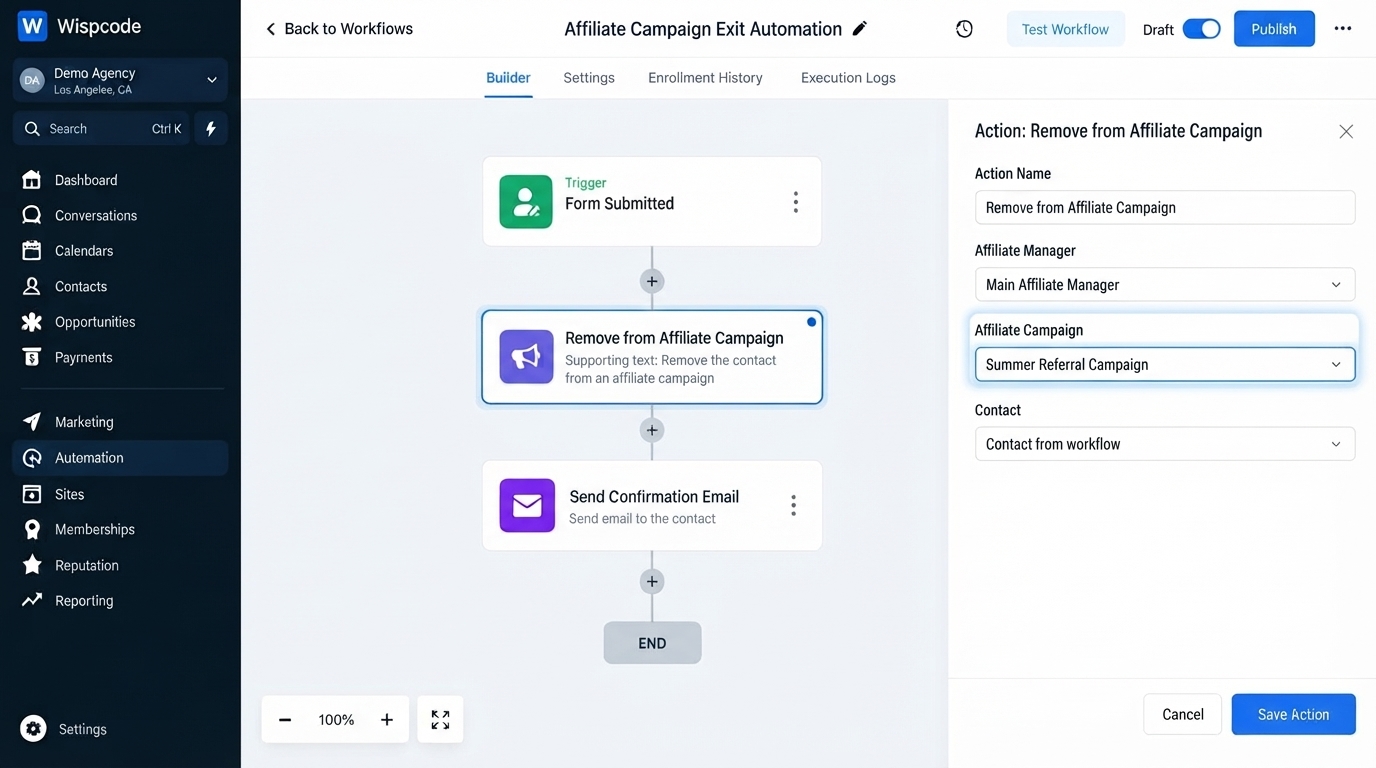 GoHighLevel workflow builder displaying Affiliate Campaign Exit Automation with Remove from Affiliate Campaign configuration settings GoHighLevel workflow builder displaying Affiliate Campaign Exit Automation with Remove from Affiliate Campaign configuration settings