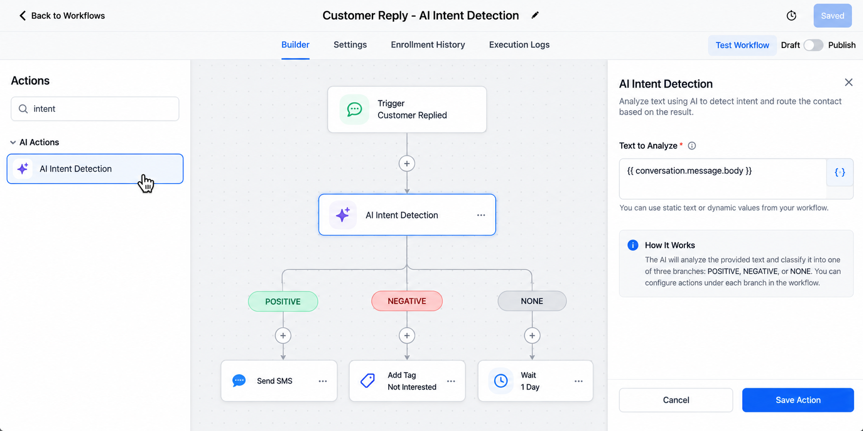 GoHighLevel workflow showing the AI Intent Detection Action routing customer replies into Positive, Negative, and None branches. GoHighLevel workflow showing the AI Intent Detection Action routing customer replies into Positive, Negative, and None branches.