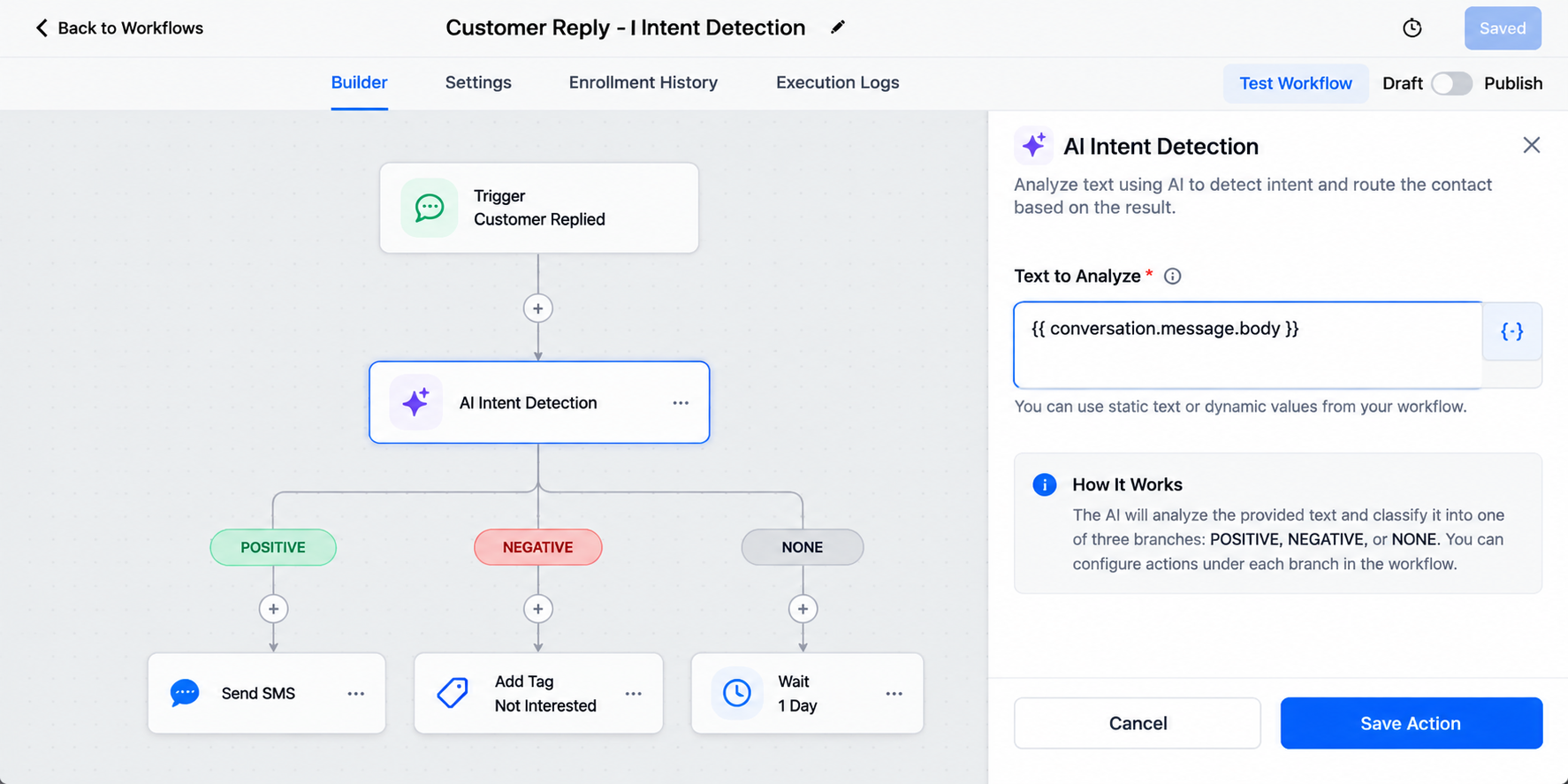 GoHighLevel AI Intent Detection Action settings panel showing customer message analysis and POSITIVE, NEGATIVE, and NONE workflow branches. GoHighLevel AI Intent Detection Action settings panel showing customer message analysis and POSITIVE, NEGATIVE, and NONE workflow branches.