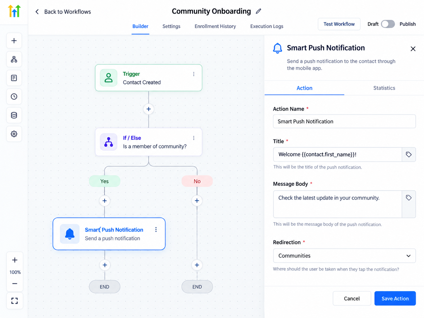 GoHighLevel workflow showing the Smart Push Notification action with title, message body, and redirection settings. GoHighLevel workflow showing the Smart Push Notification action with title, message body, and redirection settings.