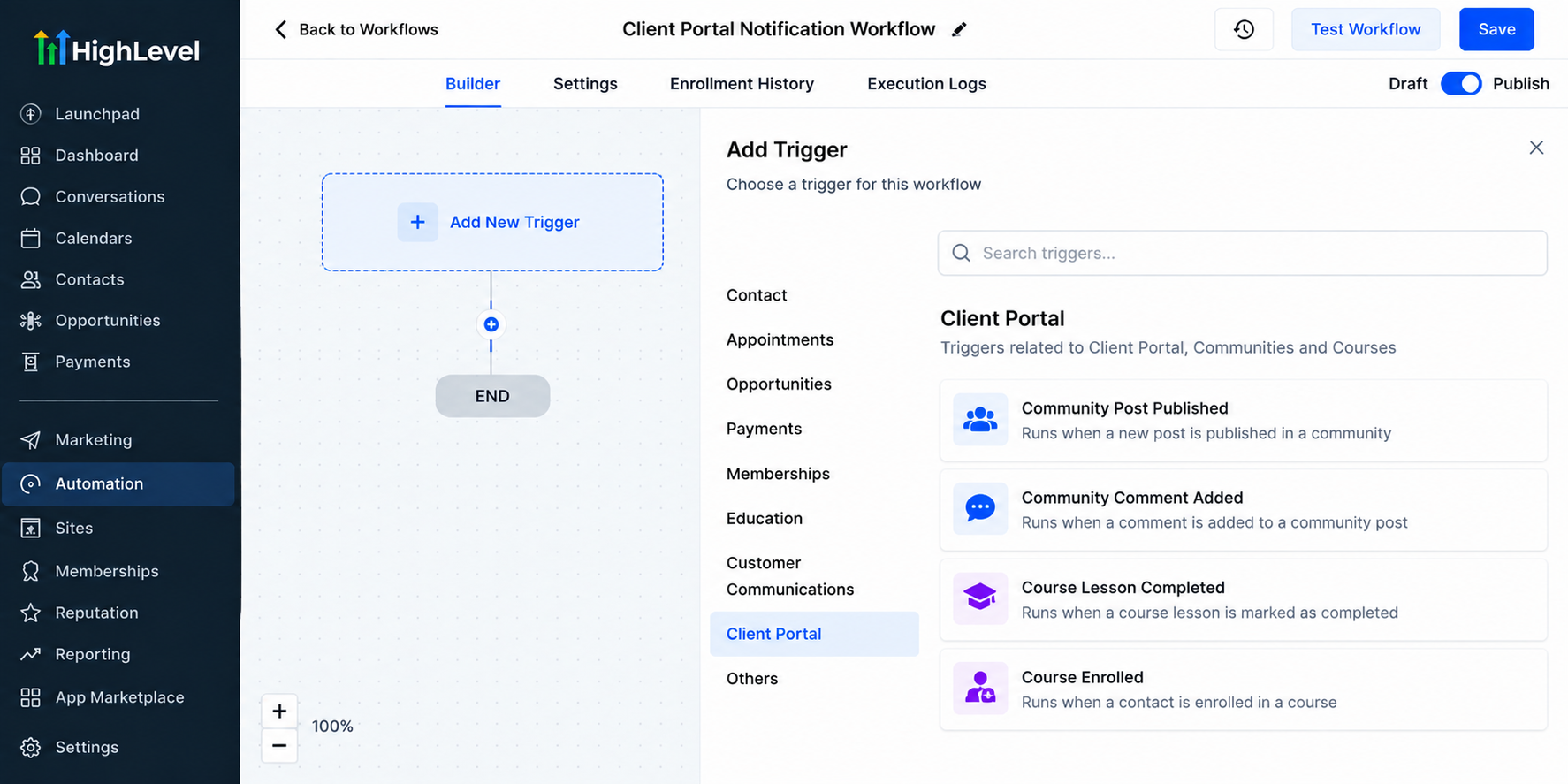 GoHighLevel workflow builder showing Client Portal trigger options for community and course automation. GoHighLevel workflow builder showing Client Portal trigger options for community and course automation.
