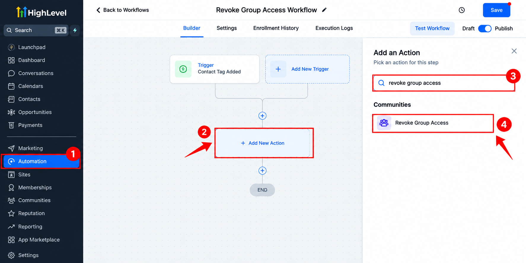 GoHighLevel workflow showing how to add the Revoke Group Access Action from the Communities workflow actions. GoHighLevel workflow showing how to add the Revoke Group Access Action from the Communities workflow actions.