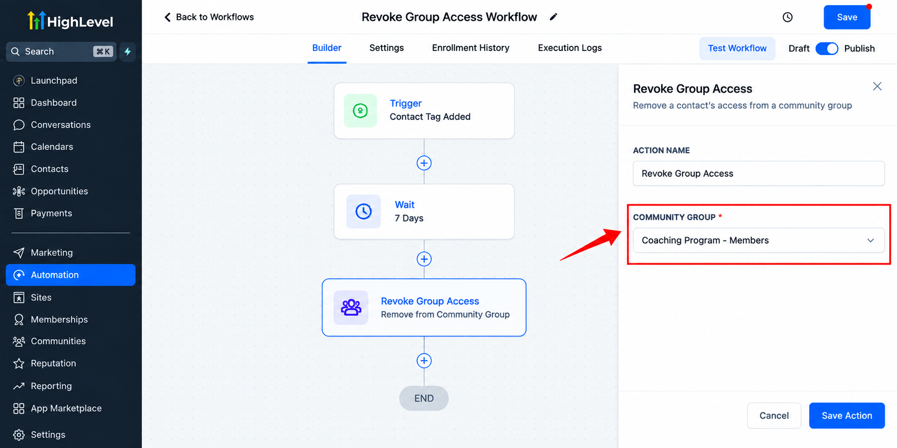 GoHighLevel Revoke Group Access workflow action showing the Community Group selection field. GoHighLevel Revoke Group Access workflow action showing the Community Group selection field.