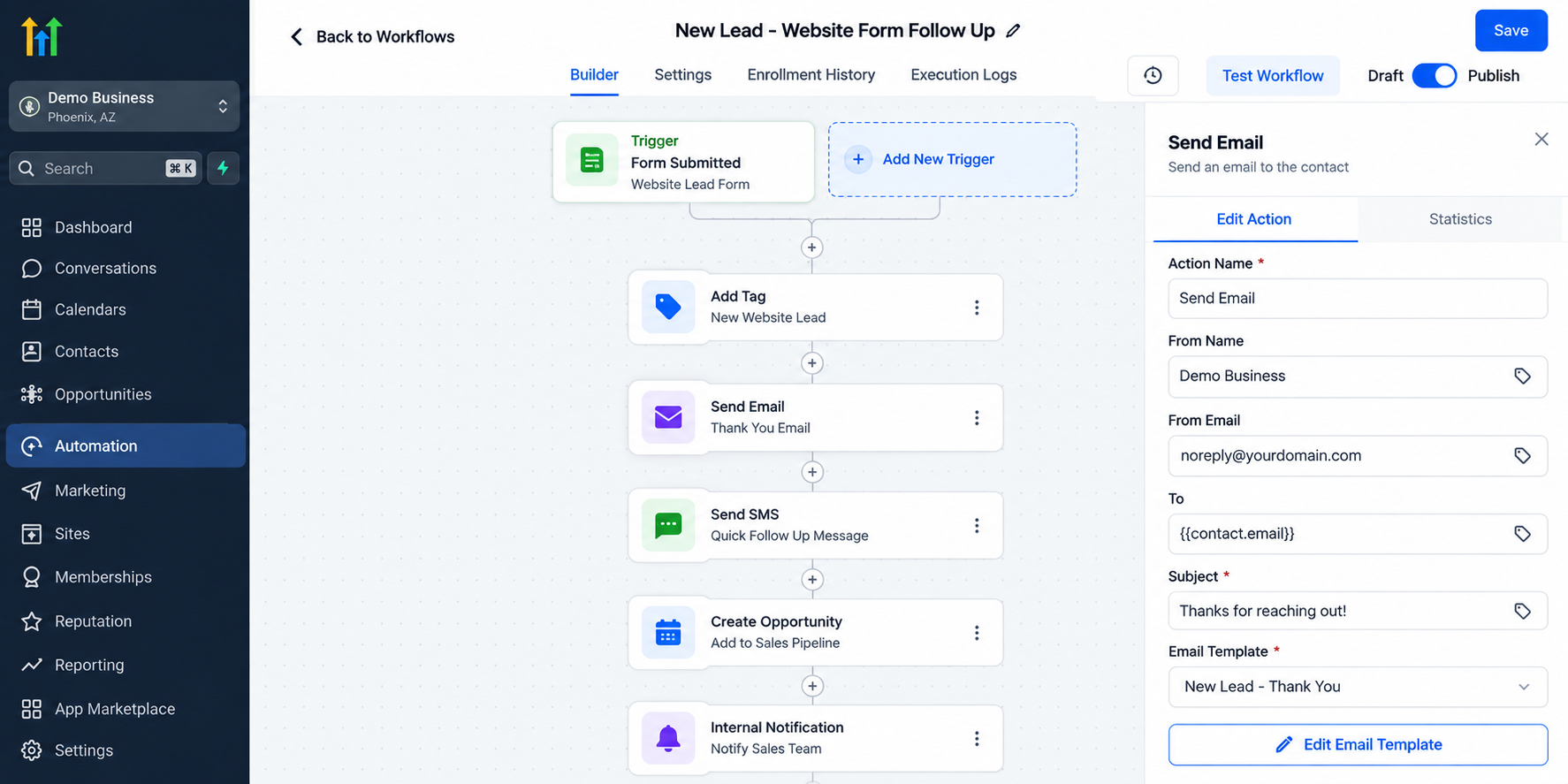 GoHighLevel workflow automation builder showing form submission triggers, automated email and SMS follow-ups, opportunity creation, and internal team notifications. GoHighLevel workflow automation builder showing form submission triggers, automated email and SMS follow-ups, opportunity creation, and internal team notifications.
