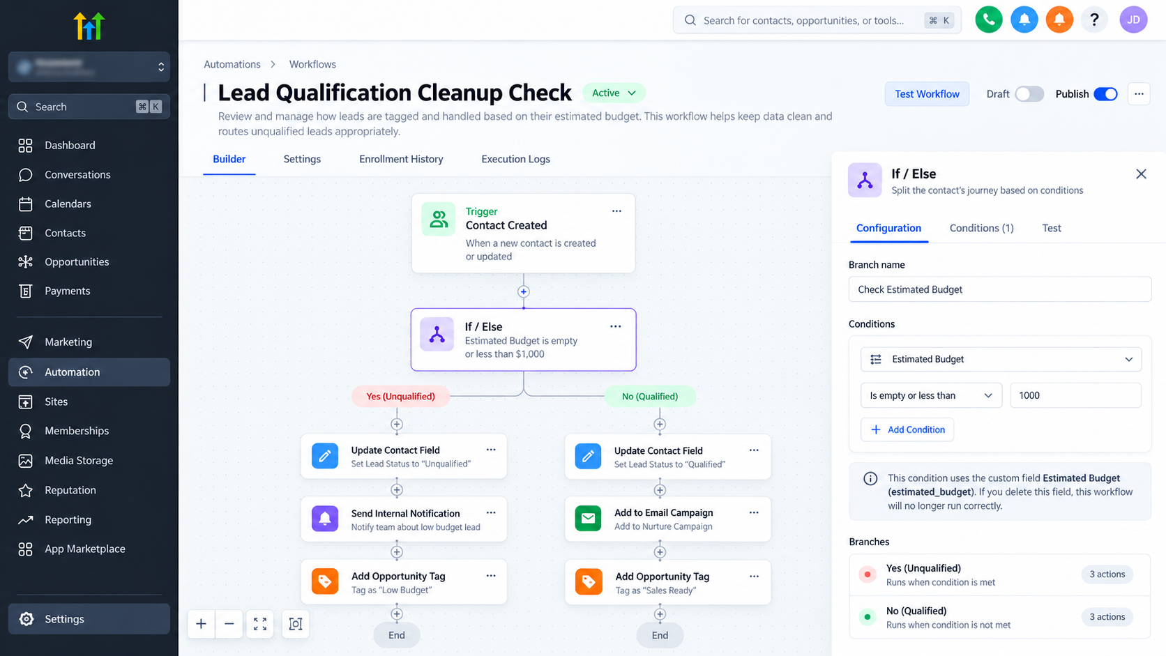 GoHighLevel workflow builder showing an If Else condition based on the Estimated Budget custom field GoHighLevel workflow builder showing an If Else condition based on the Estimated Budget custom field