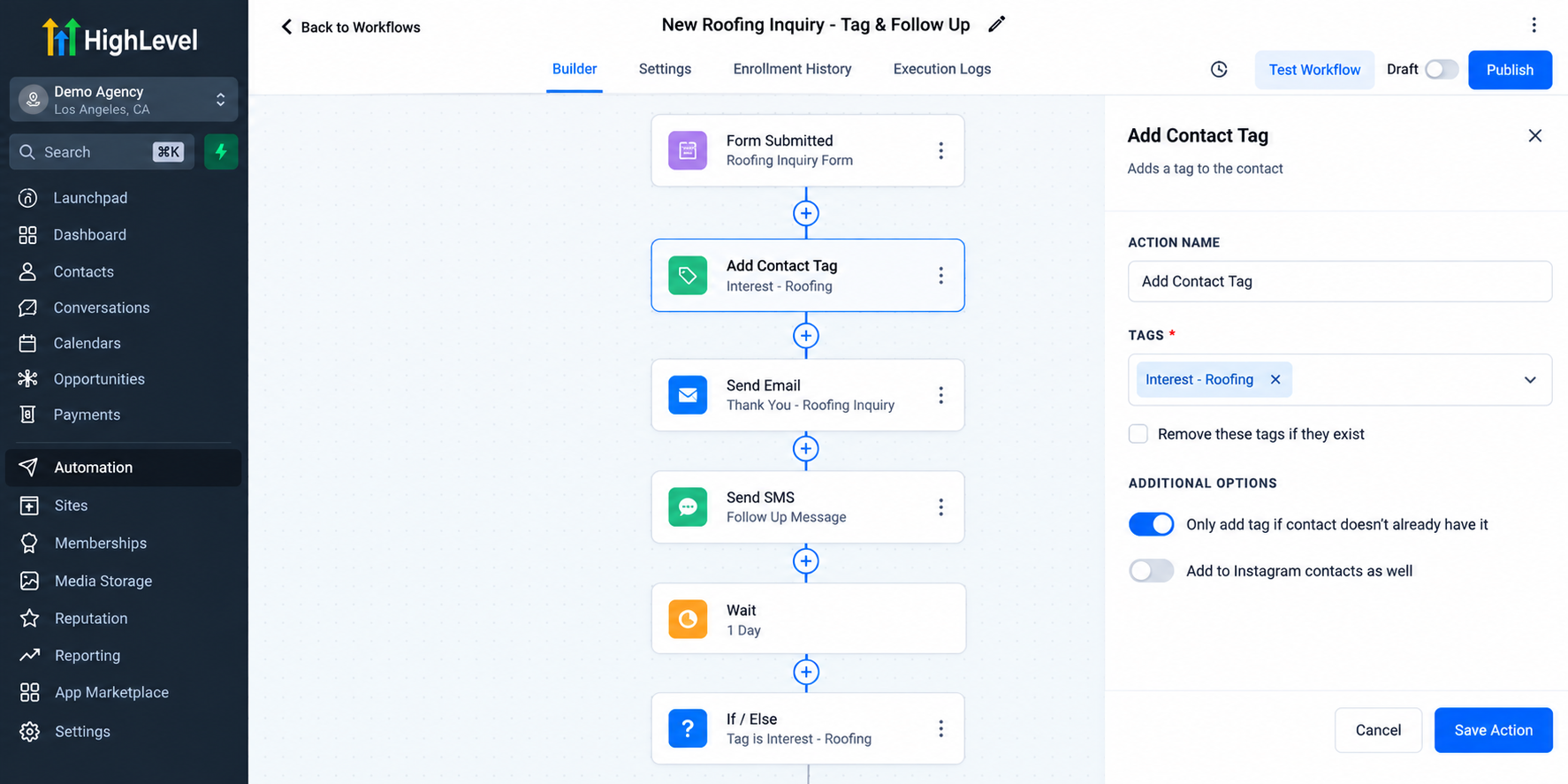 GoHighLevel workflow automation example showing a roofing inquiry form submission, automatic contact tagging, email follow-up, SMS messaging, and conditional actions. GoHighLevel workflow automation example showing a roofing inquiry form submission, automatic contact tagging, email follow-up, SMS messaging, and conditional actions.