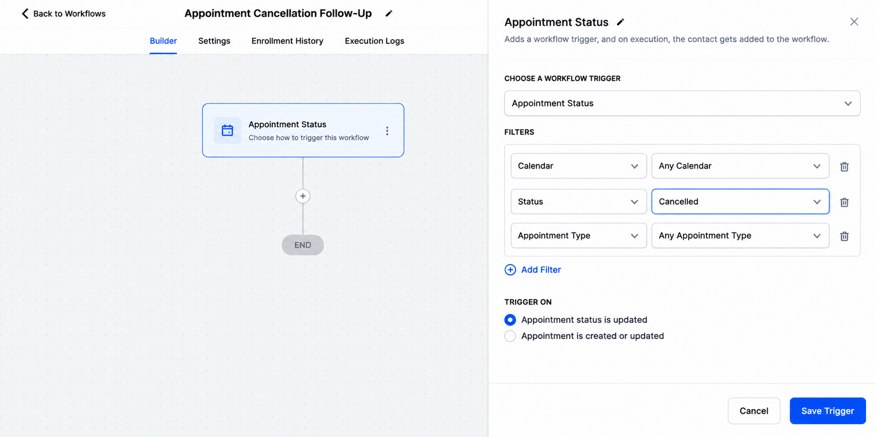 GoHighLevel Appointment Status workflow trigger configuration showing the Cancelled status filter and calendar selection for automated appointment cancellation management.