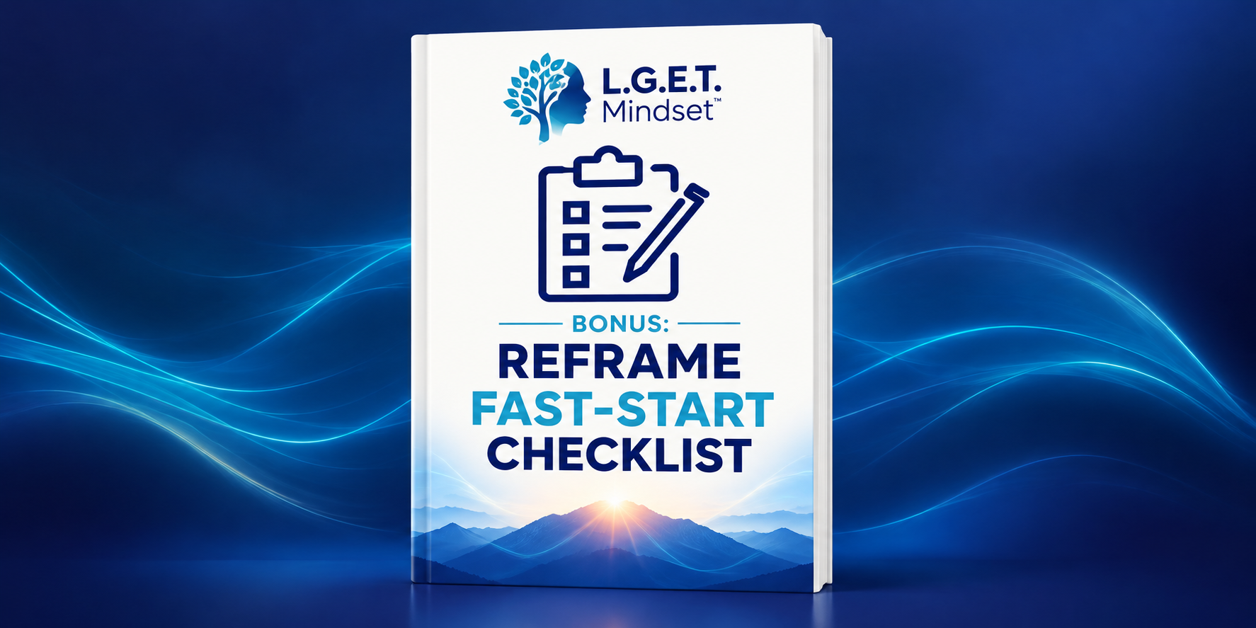 BONUS: Reframe Fast-Start Checklist